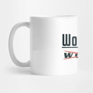 WORSHIP not WORRY 3 Mug